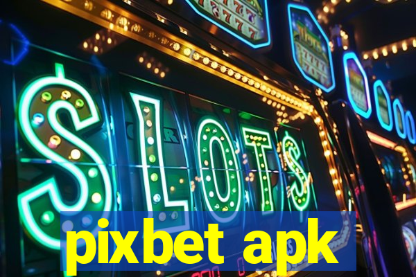 pixbet apk