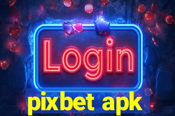 pixbet apk