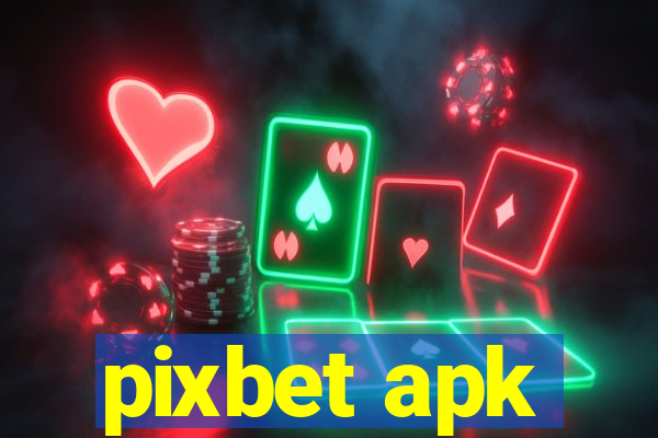 pixbet apk