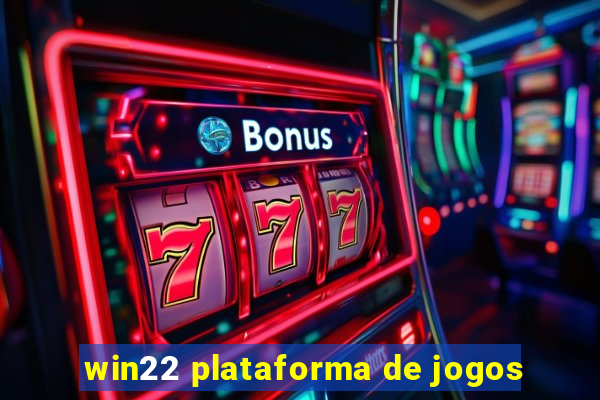 win22 plataforma de jogos