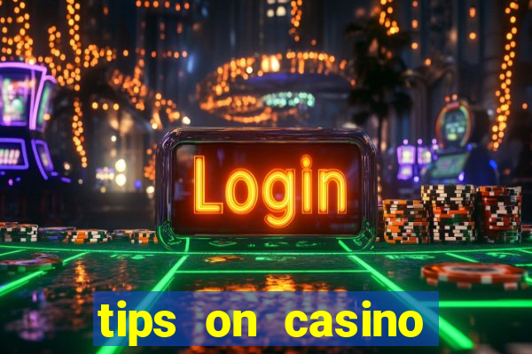 tips on casino slot machines