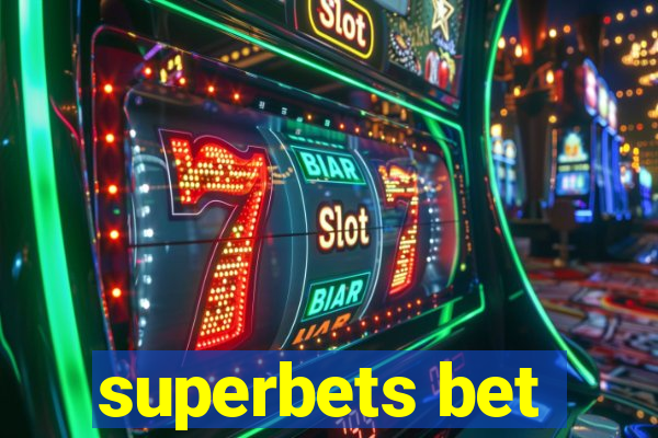 superbets bet