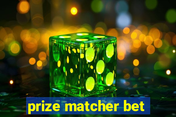 prize matcher bet