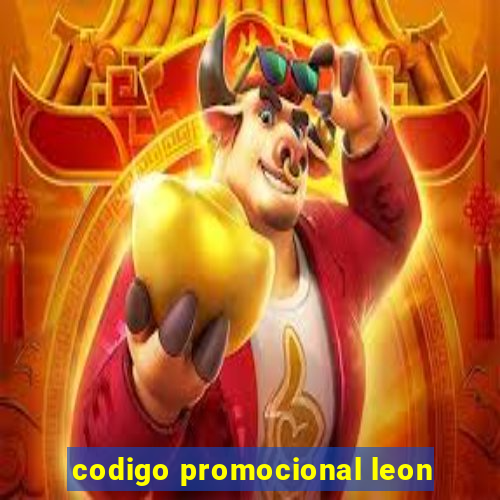 codigo promocional leon