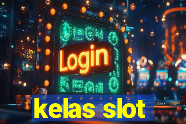 kelas slot