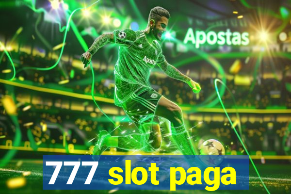 777 slot paga