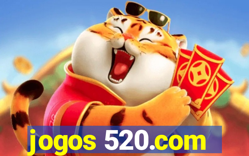 jogos 520.com