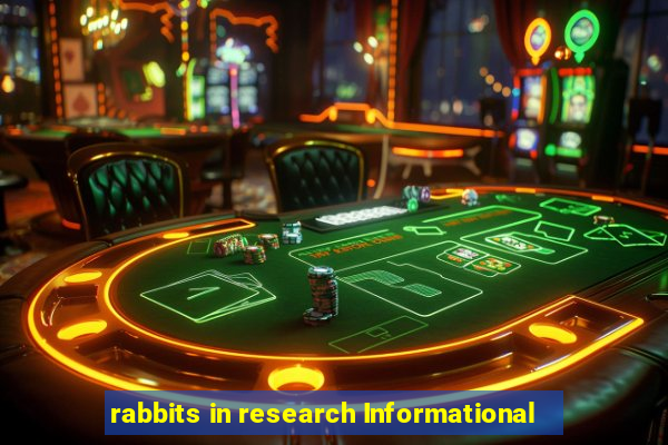 rabbits in research Informational