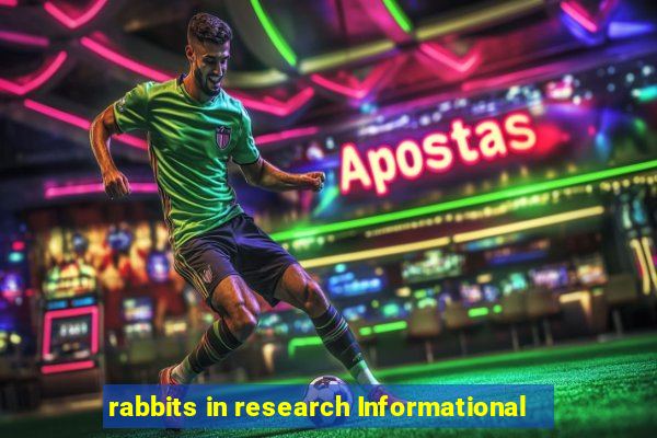 rabbits in research Informational