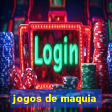 jogos de maquia