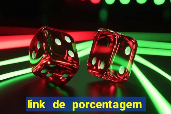 link de porcentagem de jogos slots