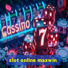 slot online maxwin