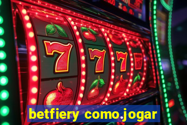 betfiery como.jogar