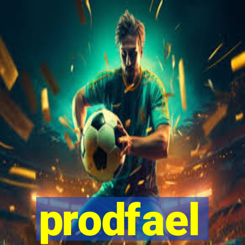 prodfael