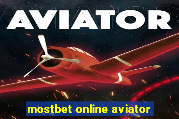 mostbet online aviator