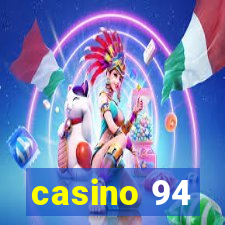 casino 94