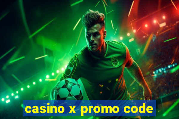 casino x promo code