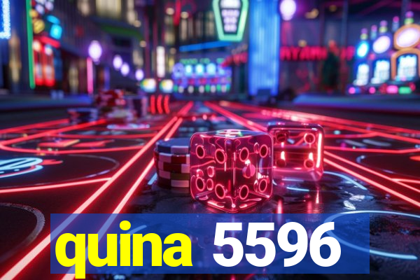 quina 5596