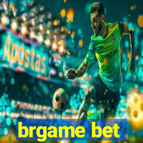 brgame bet