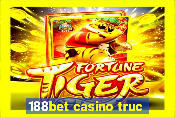 188bet casino truc