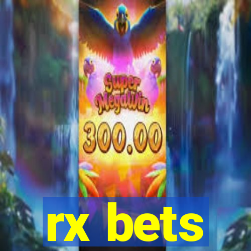 rx bets