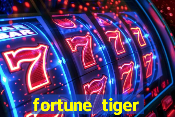 fortune tiger pagando muito