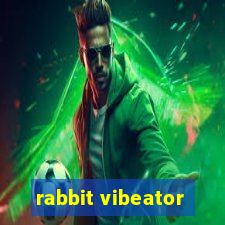 rabbit vibeator