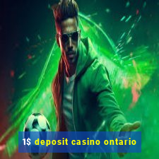 1$ deposit casino ontario