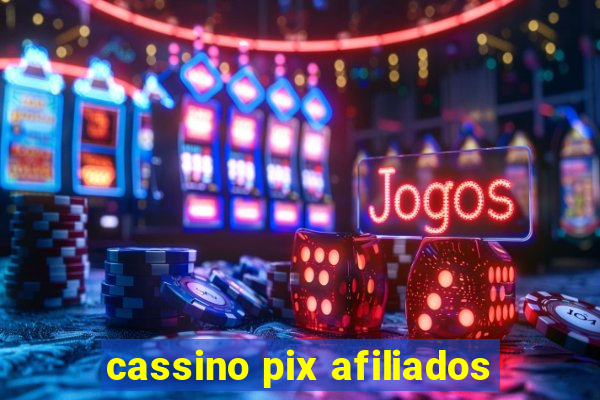 cassino pix afiliados