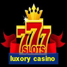 luxory casino