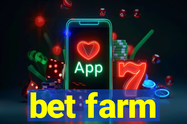 bet farm