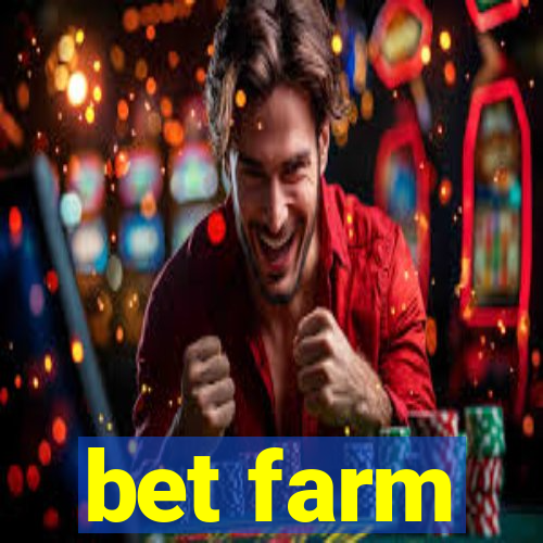 bet farm