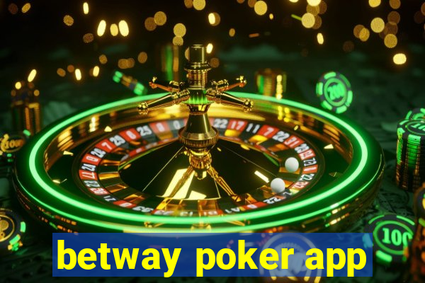 betway poker app