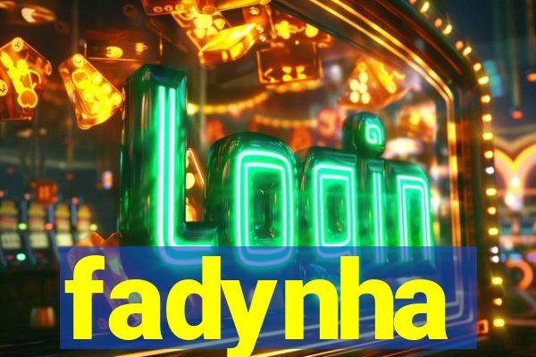 fadynha