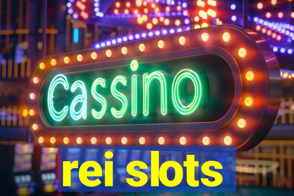 rei slots