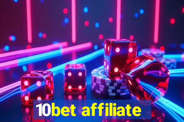 10bet affiliate