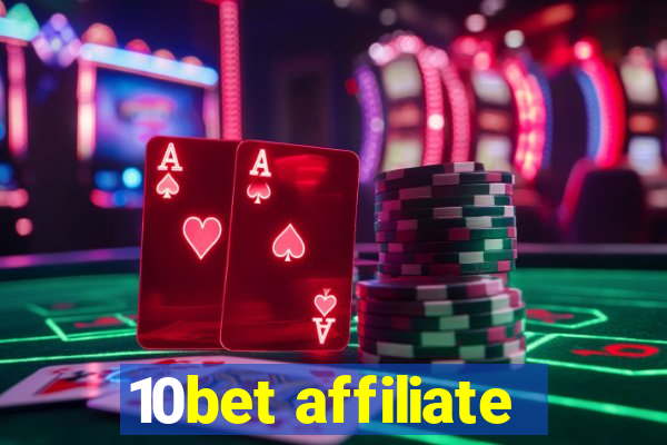 10bet affiliate