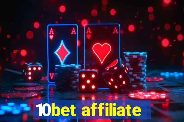 10bet affiliate