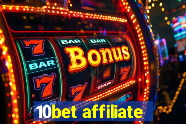 10bet affiliate