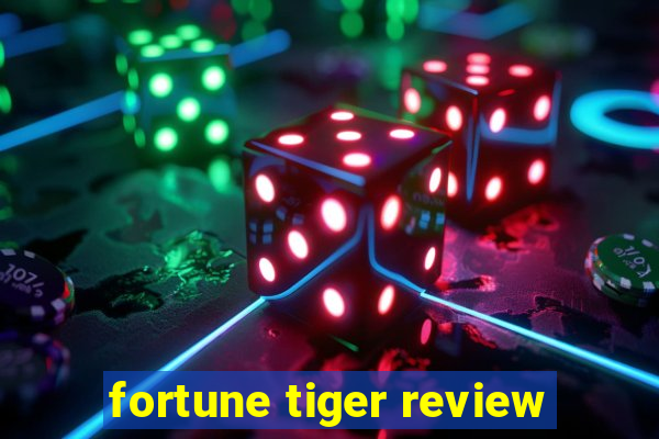 fortune tiger review