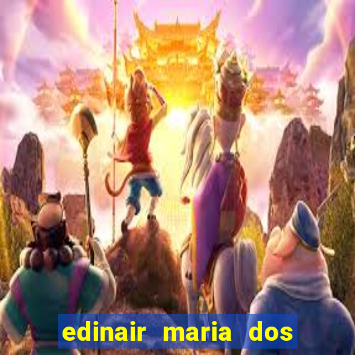 edinair maria dos santos moraes