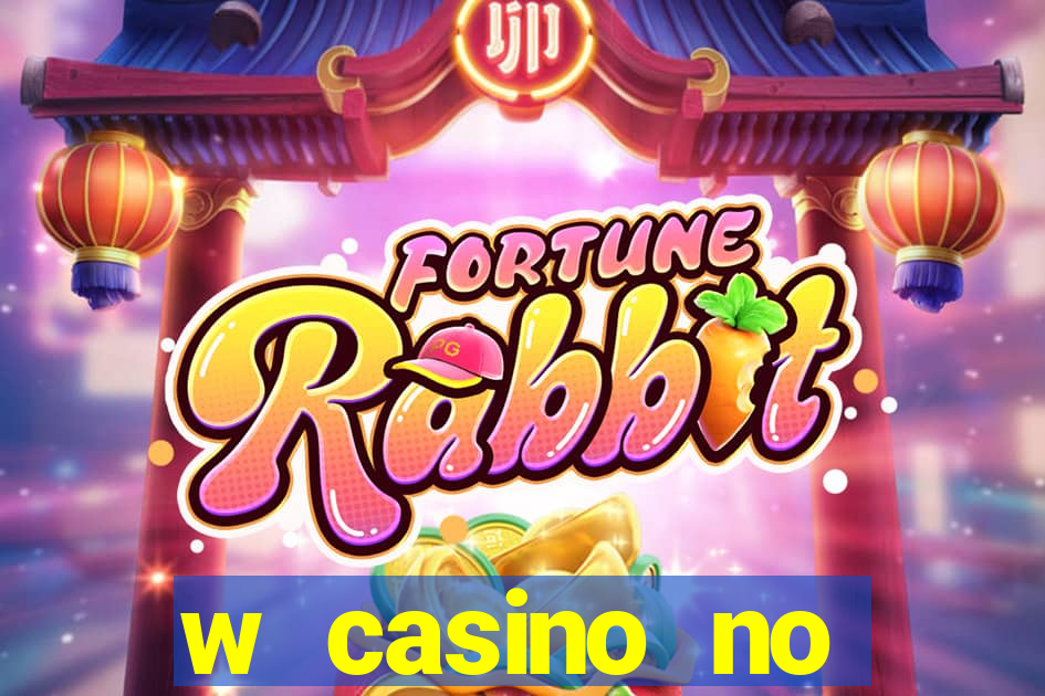 w casino no deposit bonus code