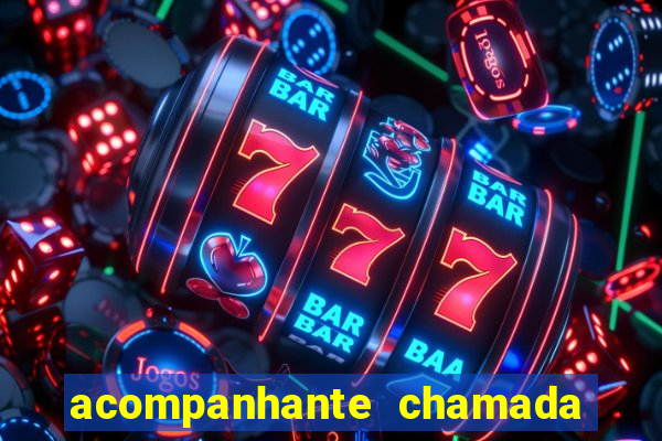 acompanhante chamada de vídeo