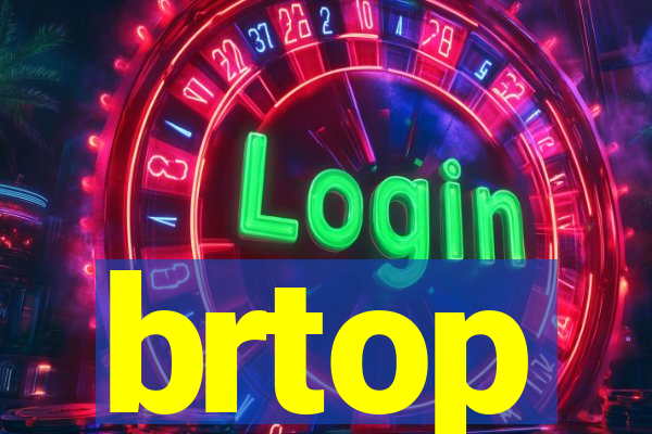 brtop