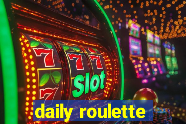 daily roulette