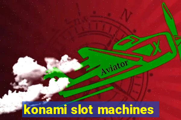 konami slot machines