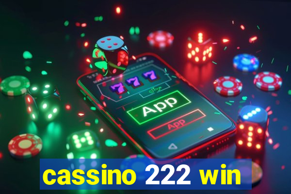 cassino 222 win