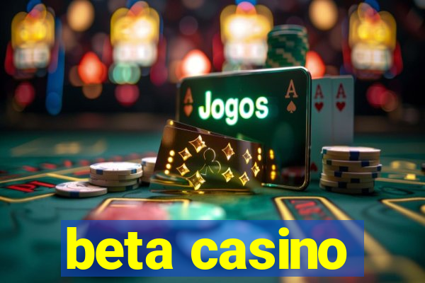 beta casino