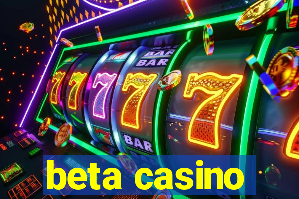 beta casino