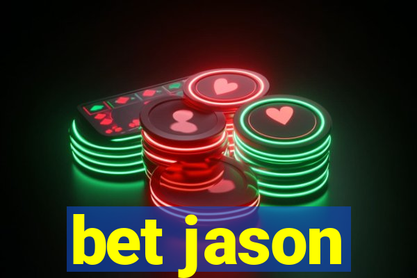 bet jason